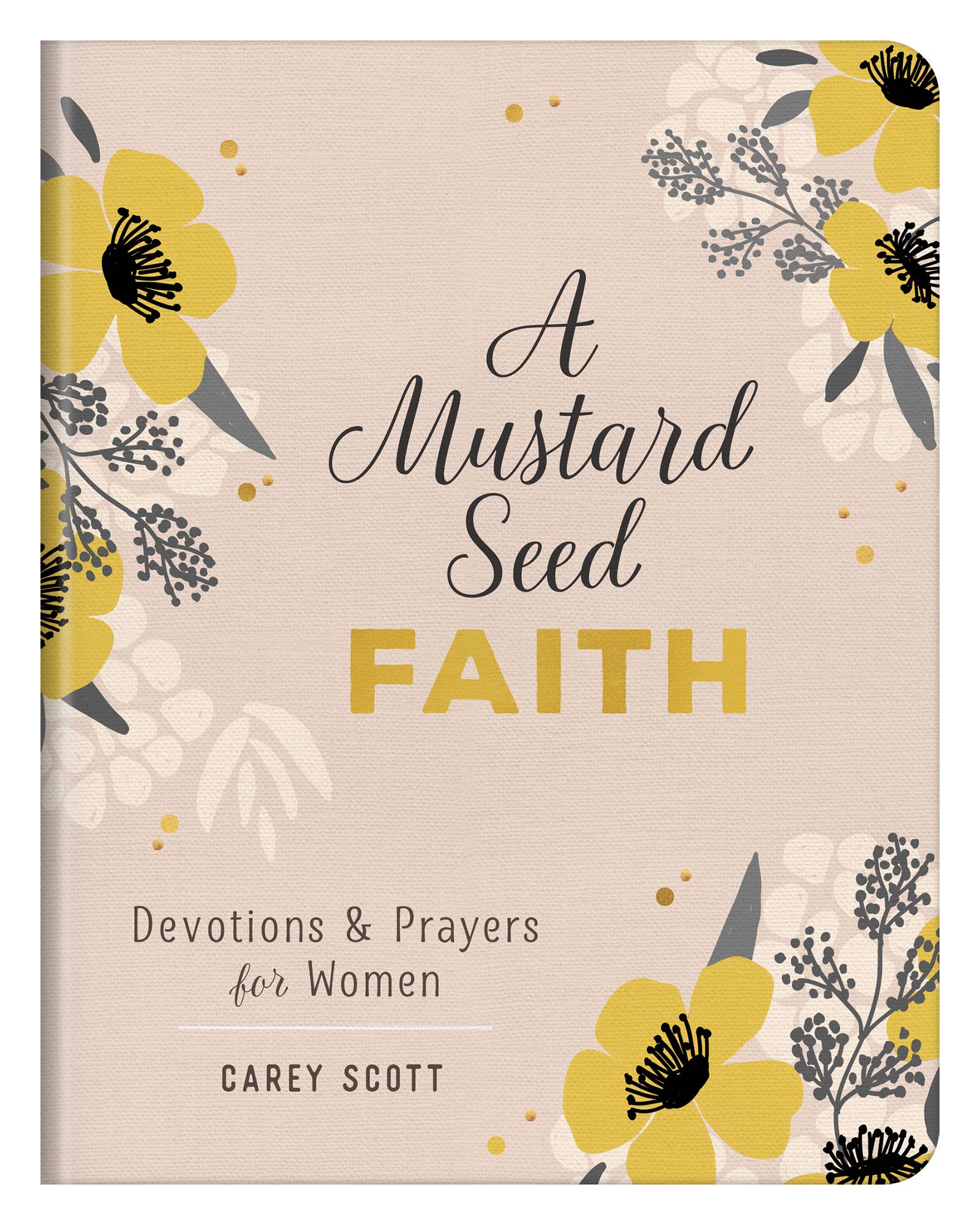 A Mustard Seed Faith Devotions