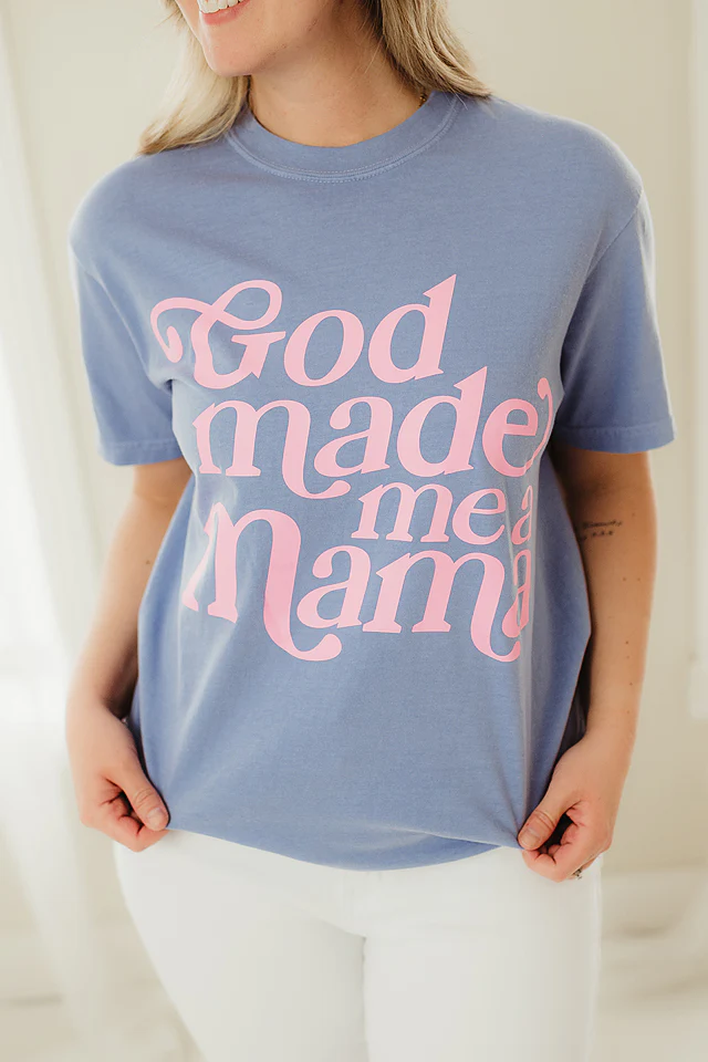 God Made Me a Mama Tee