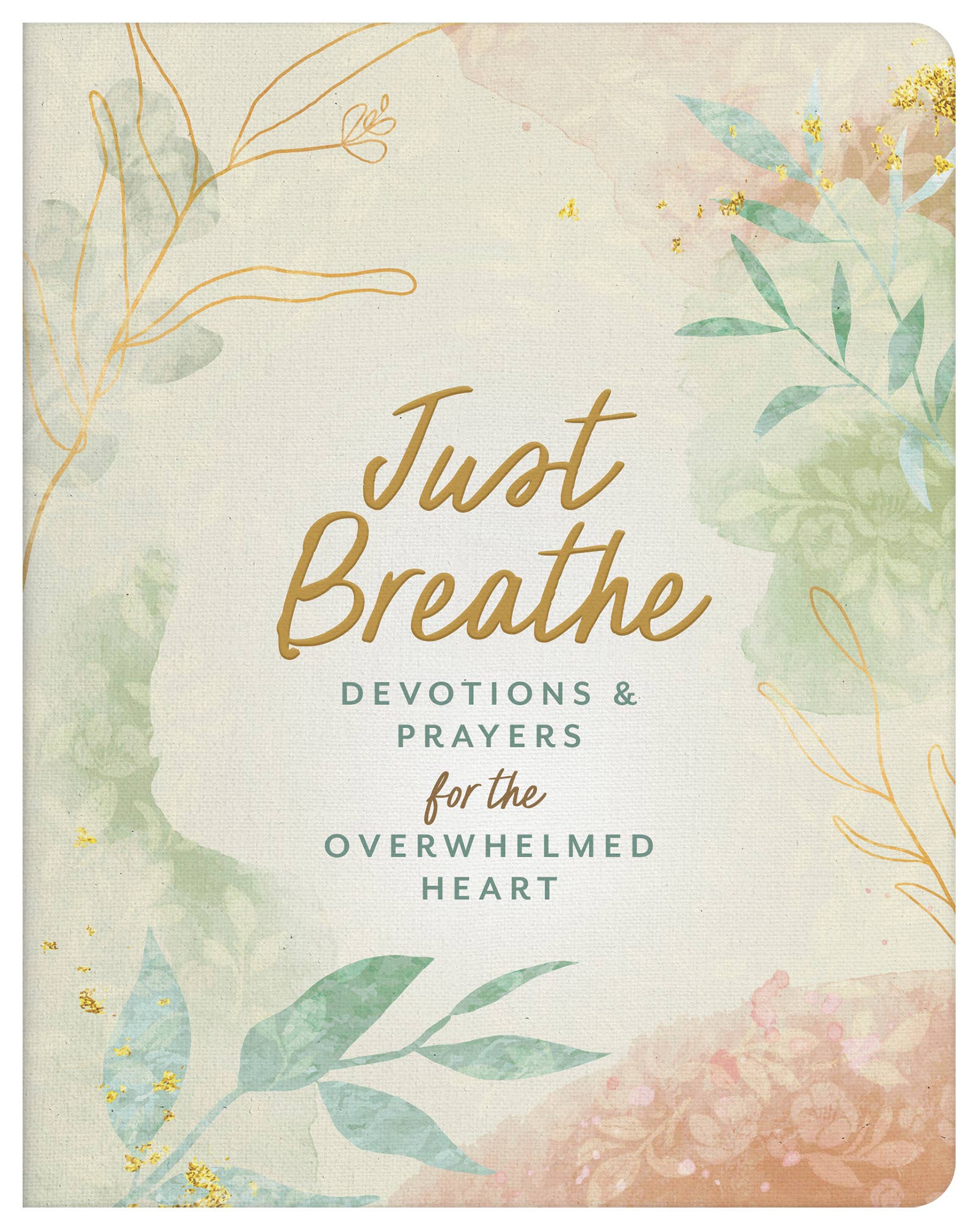 Just Breathe Devotions & Prayers